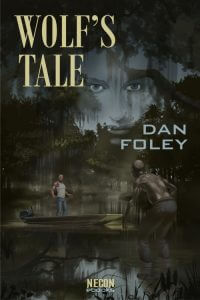 Wolf's Tale by Dan Foley